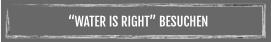 “WATER IS RIGHT” BESUCHEN