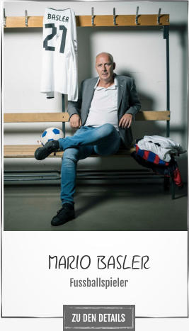MARIO BASLER Fussballspieler ZU DEN DETAILS