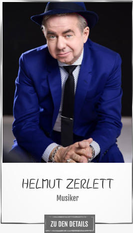 HELMUT ZERLETT Musiker ZU DEN DETAILS