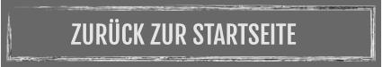 ZURÜCK ZUR STARTSEITE
