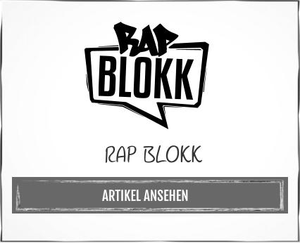 ARTIKEL ANSEHEN  RAP BLOKK