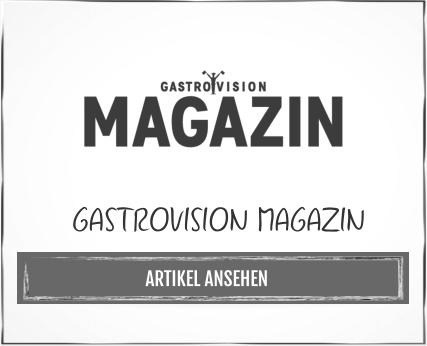 ARTIKEL ANSEHEN  GASTROVISION MAGAZIN