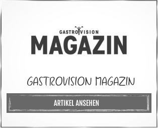 ARTIKEL ANSEHEN  GASTROVISION MAGAZIN