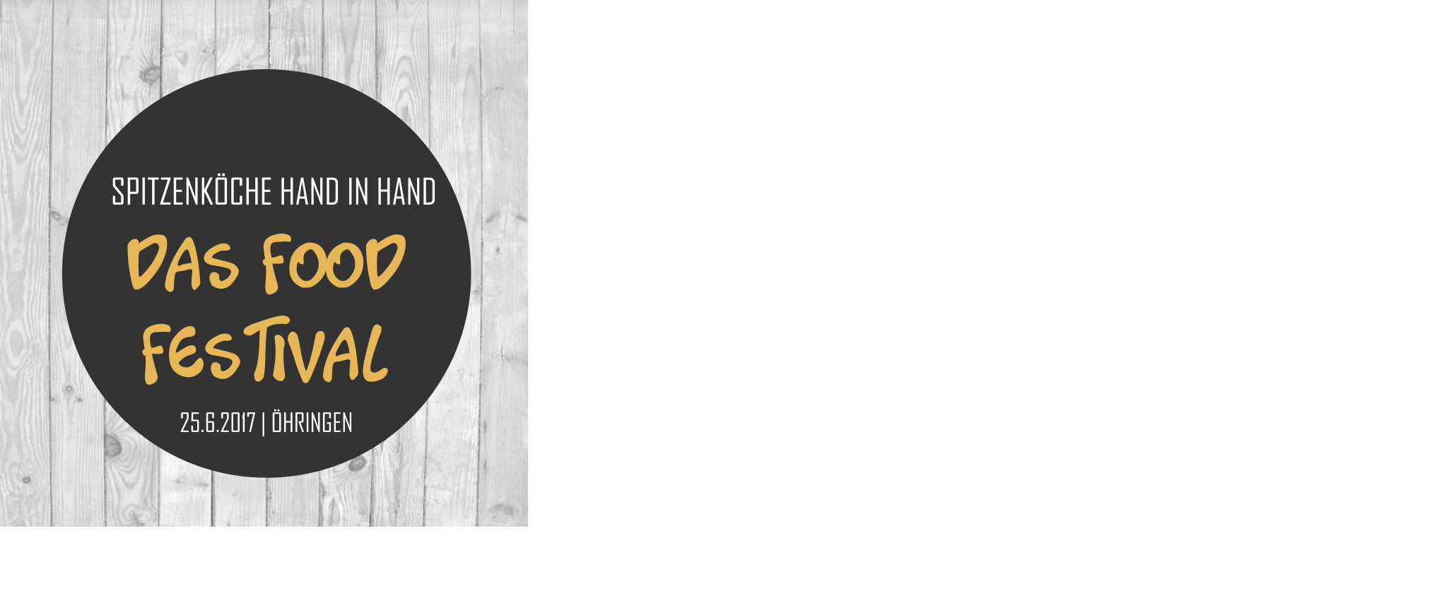 DAS FOOD FESTIVAL SPITZENKÖCHE HAND IN HAND  25.6.2017 | ÖHRINGEN